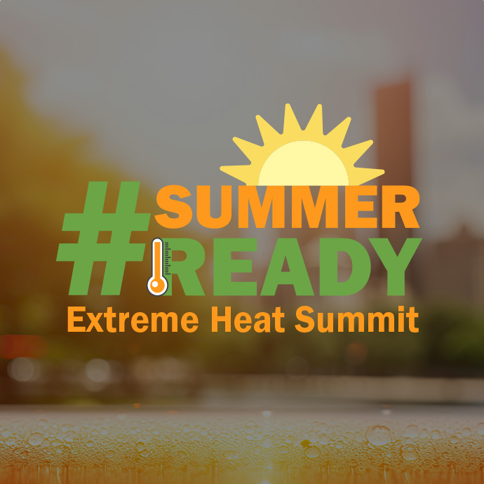 summer ready extreme heat summit