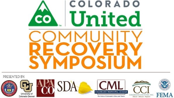 Colorado United Community Recovery Symposium logo  and the logos of partner organizations the state of Colorado, University of Colorado Denver, APA CO, SDA, Colorado Municipal League, Colorado Counties Inc and FEMA