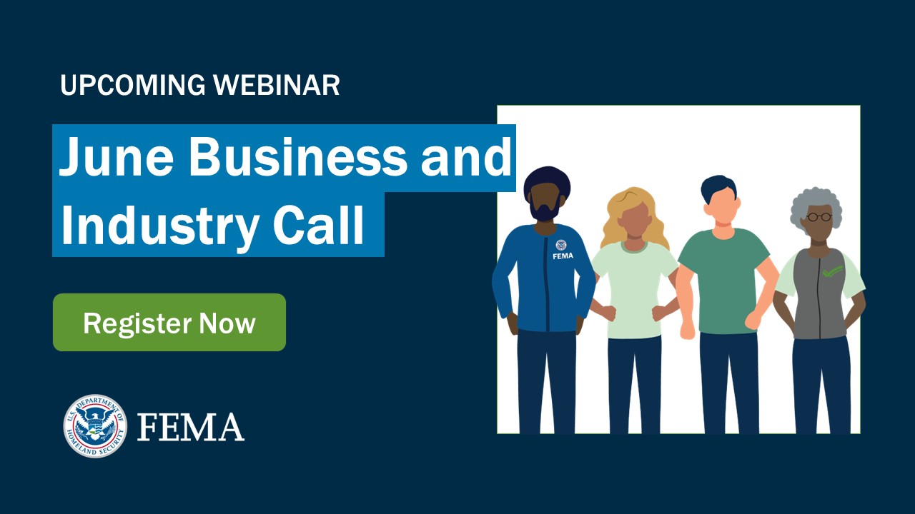 Upcoming Webinar: June Business and Industry Call - Register Now