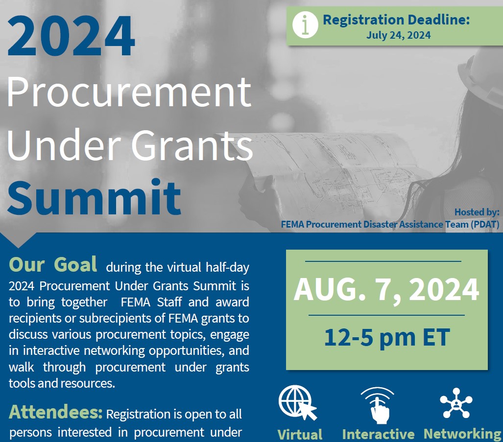 2024 Procurement Under Grants Summit Flyer: Aug. 7, 2024, 12-5pm ET. Registration Deadline is July 24, 2024.