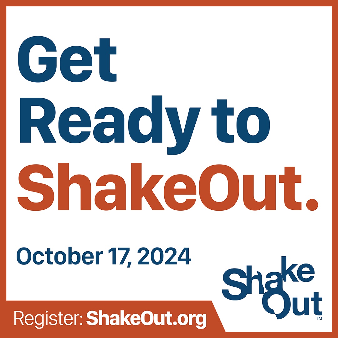 Get Ready to ShakeOut. Oct 17, 2024. Register at ShakeOut.org