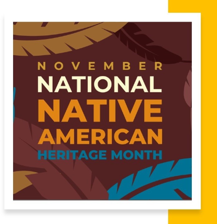 November National Native American Heritage Month