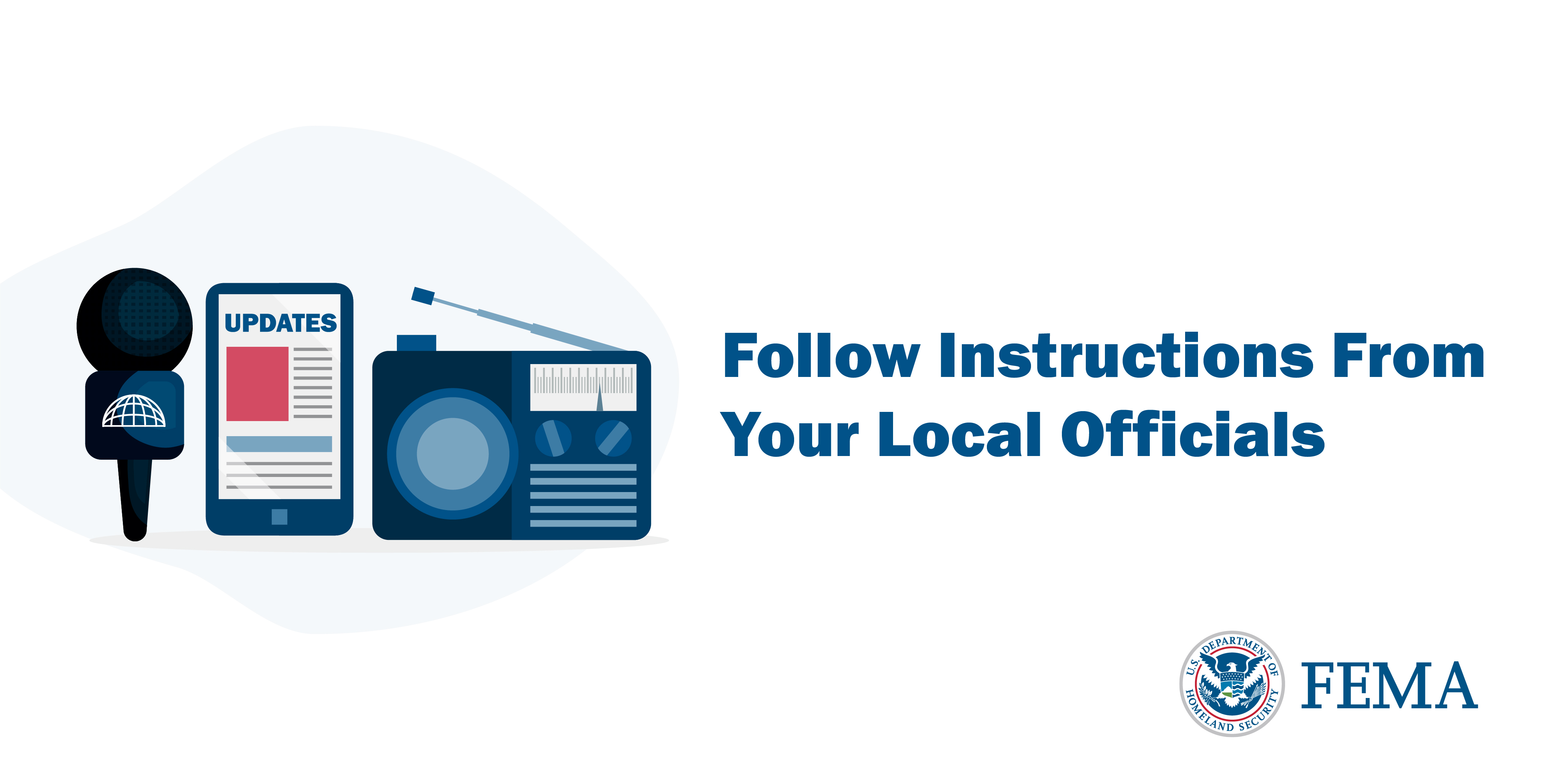 Follow Instructions From Your Local Officials Graphic