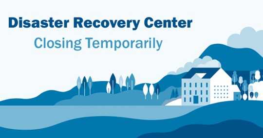 Graphic of landscape and building for the temporary closure of a Disaster Recovery Center