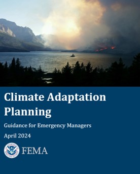 Climate Adaptation Planning Guidance for Emergency Managers Cover: April 2024