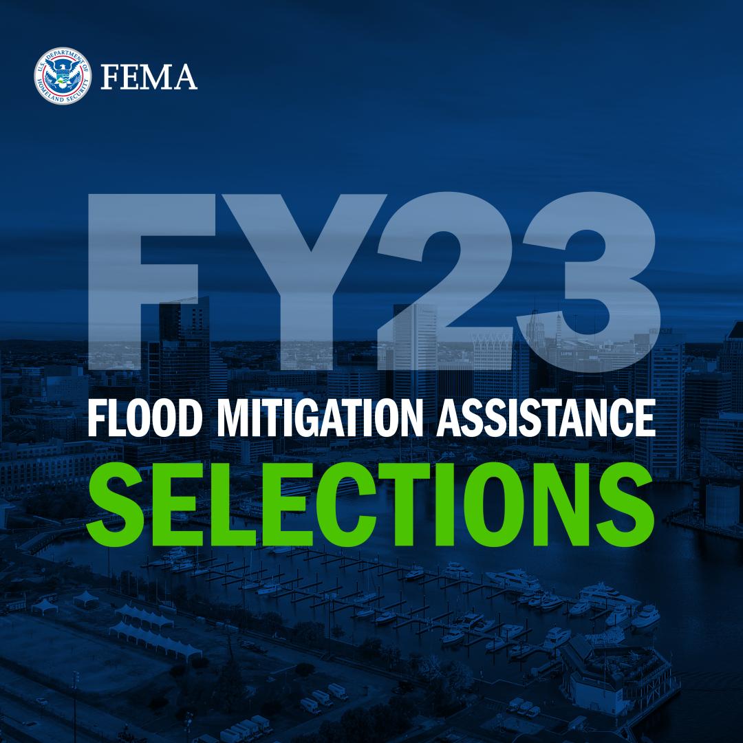 A graphic refering to the FY23 Flood Mitigation Assistance Selections