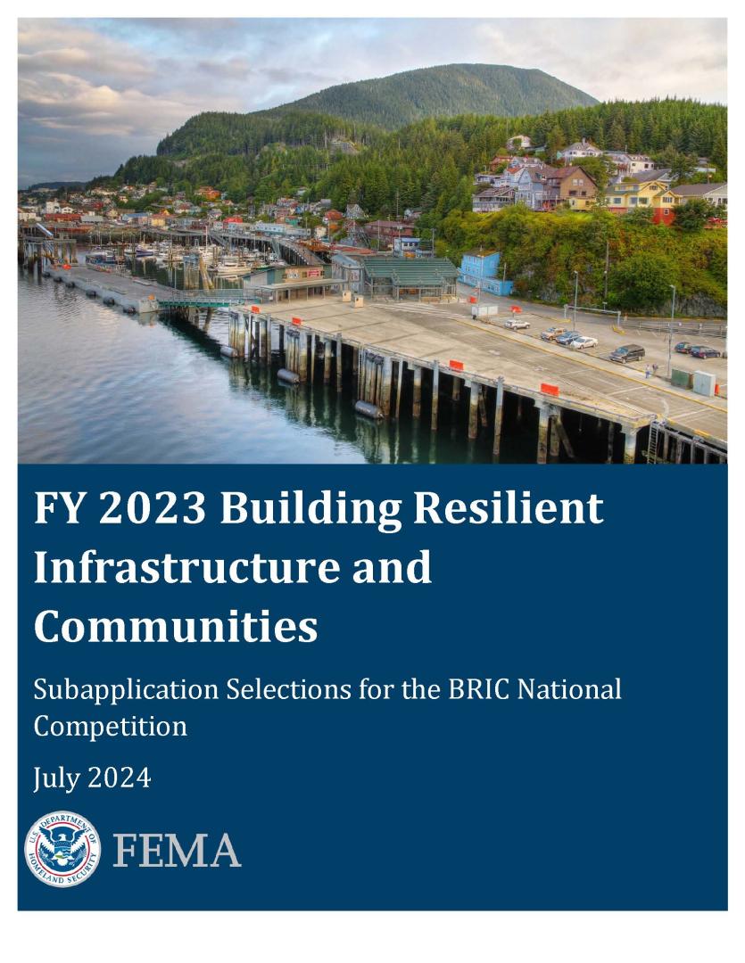 FY 2023 Building Resilient Infrastructure and Communities Subapplication Selections for the BRIC National Competition cover page.