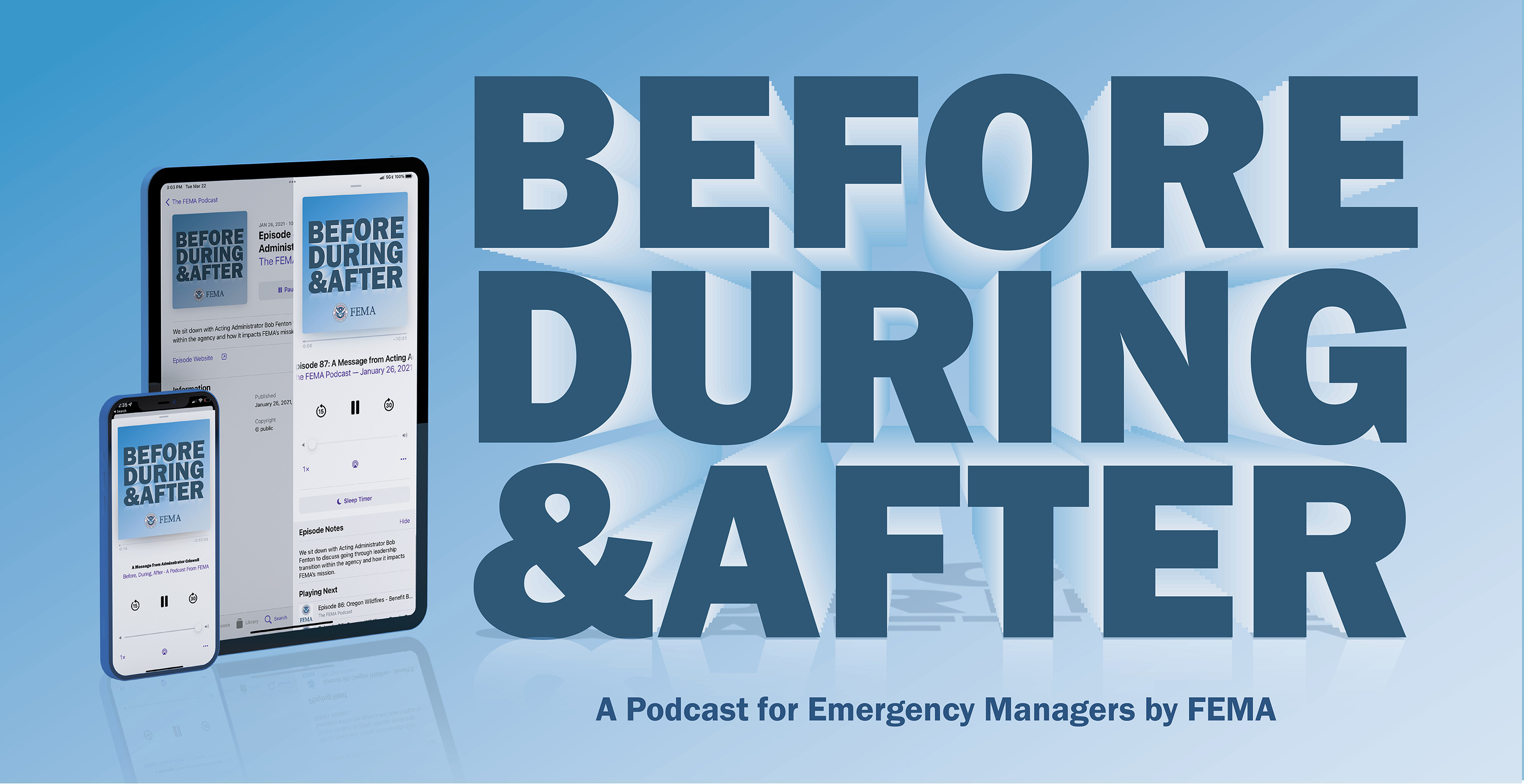 Before During & After: A Podcast for Emergency Managers by FEMA