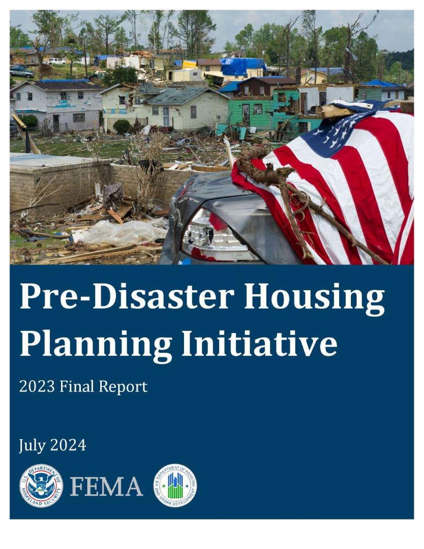 Cover of the Pre-Disaster Housing Planning Initiative 2023 Final Report